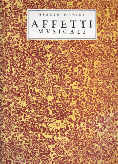Marini, Biagio (1587–1665): Affetti Musicali op. 1