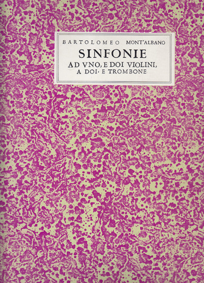 Mont’Albano, Bartolomeo (~1600–1651): Sinfonie