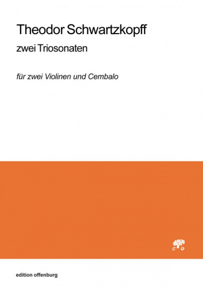 Schwartzkopff, Theodor (1659–1732): Zwei Triosonaten für zwei Violinen und Cembalo