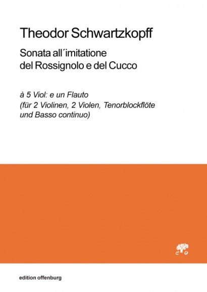 Schwartzkopff, Theodor (1659–1732): Sonata all´imitatione del Rossignolo e del Cucco