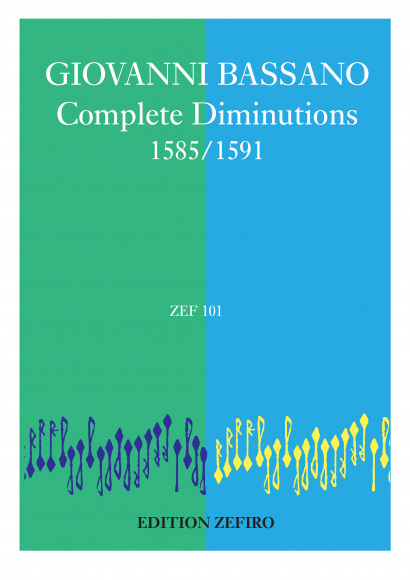 Bassano, Giovanni (1560– 1617): Complete Diminutions (1585/1591)
