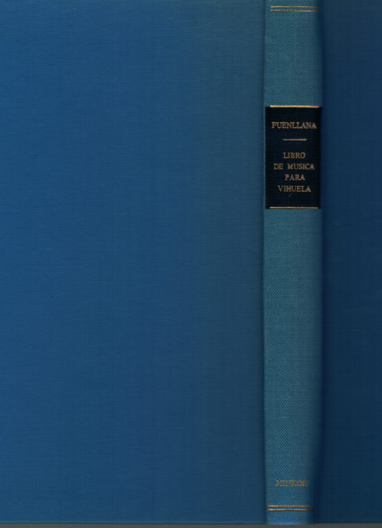 Miguel de Fuenllana - Libro De Musica Para Vihuela, Sevilla 1554
