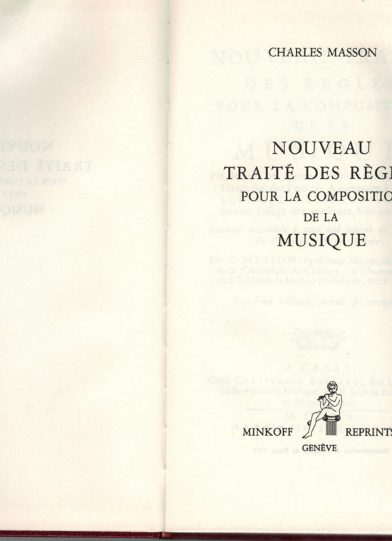 Charles Masson - Nouveau Traité des Règles pour la composition de la musique, Paris 1705