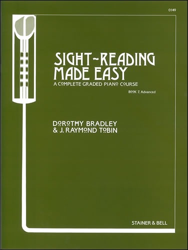 Bradley, Dorothy/Tobin, Raymond - Sight-Reading made Easy. Book 7 Advanced
