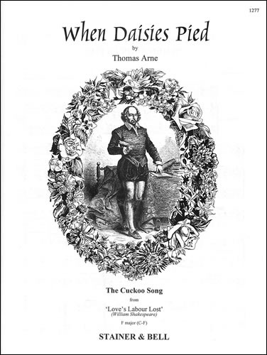 Arne, Thomas - When daisies pied (Cuckoo Song) (C - F)