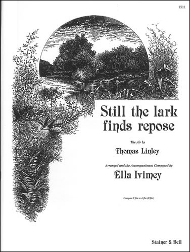 Ivimey, Ella - Still the lark finds repose (E flat - A flat (B flat))