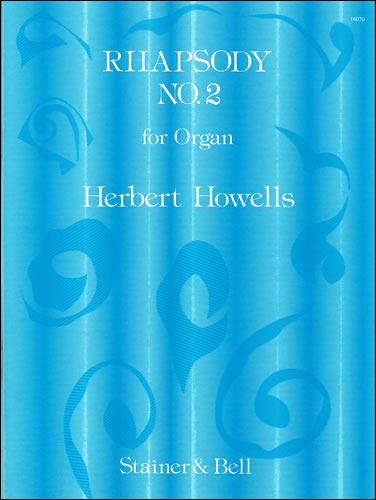Howells, Herbert - Rhapsody No. 2 in E flat