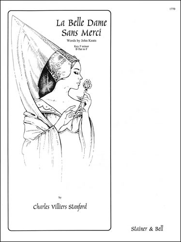Stanford, Charles Villiers - La Belle Dame sans merci (B flat - F)
