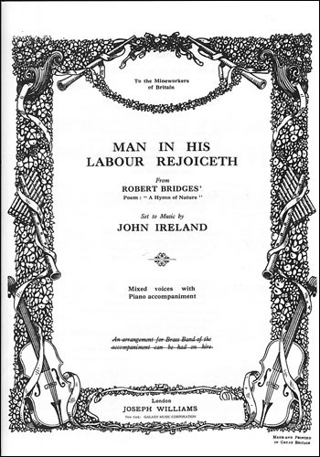 Ireland, John - Man in his labour rejoiceth