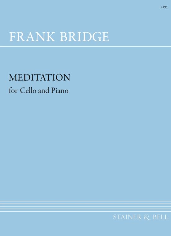 Bridge, Frank - Meditation for Cello and Piano