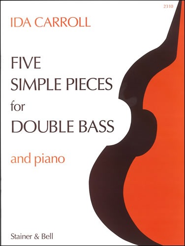 Carroll, Ida - Five Simple Pieces for Double Bass and Piano