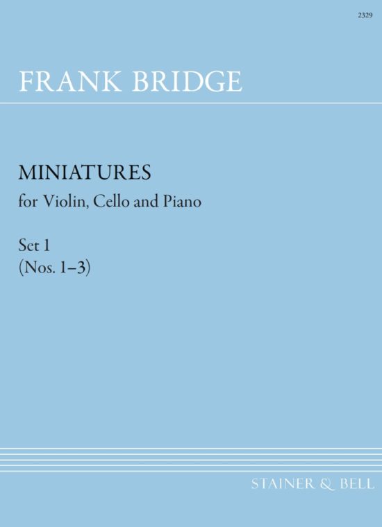 Bridge, Frank - Miniatures for Violin, Cello and Piano. Set 1