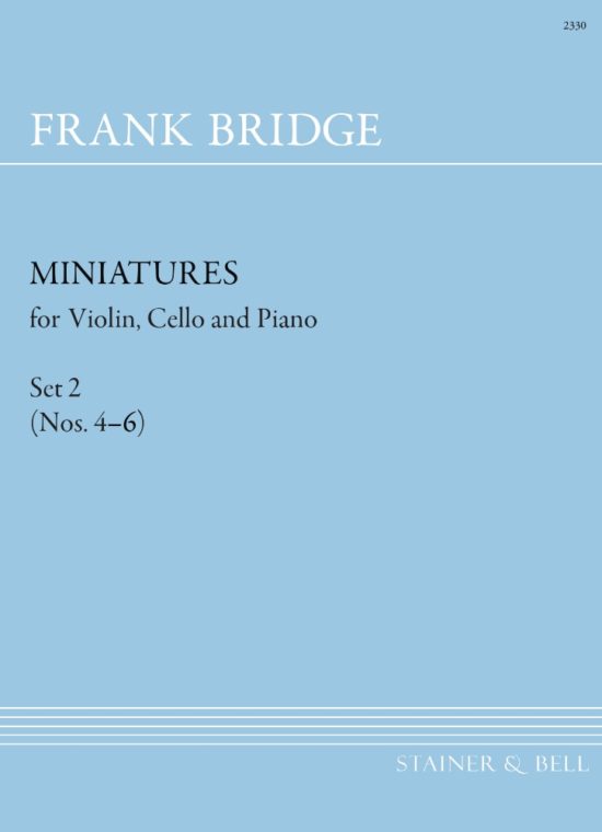 Bridge, Frank - Miniatures for Violin, Cello and Piano. Set 2