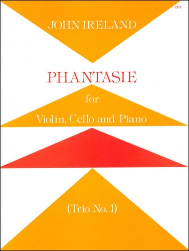 Ireland, John - Piano Trio No. 1 (Phantasie in A minor). Violin, Cello and Piano