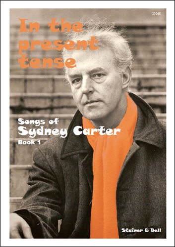 Carter, Sydney - In the Present Tense Book 1
