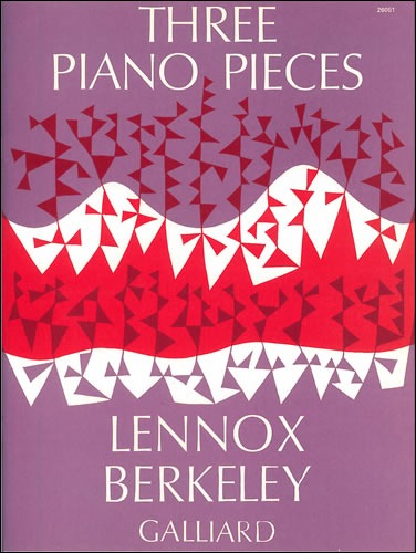 Berkeley, Lennox - Three Pieces Op. 2. Etude; Berceuse; Capriccio
