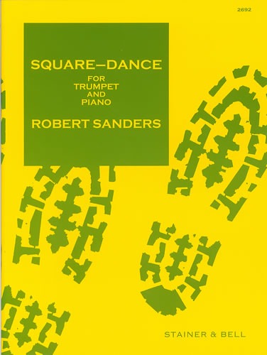 Sanders, Robert - Square Dance for Trumpet and Piano