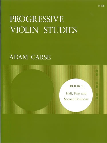 Carse, Adam - Progressive Violin Studies. Book 2