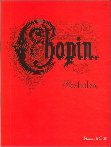 Chopin, Frederic - Preludes, The