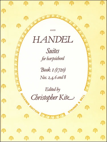 Handel, George Frederic - The Suites of 1720. Nos. 2, 4, 6 and 8