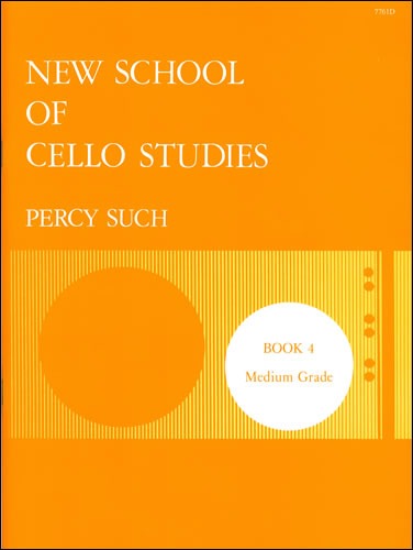 Such, Percy - New School of Cello Studies: Book 4