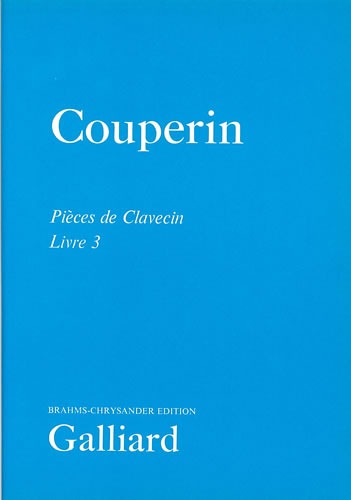Couperin, Francois - The Complete Keyboard Works. Book 3, Ordres 13-19