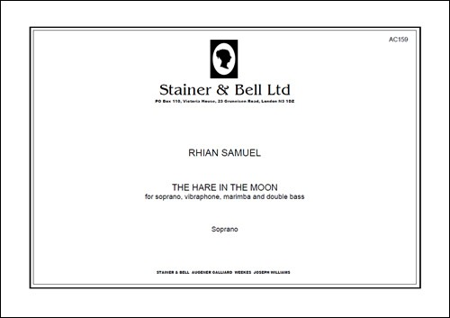 Samuel, Rhian - The Hare in the Moon (A - C). Soprano, Vibraphone, Marimba and Double Bass