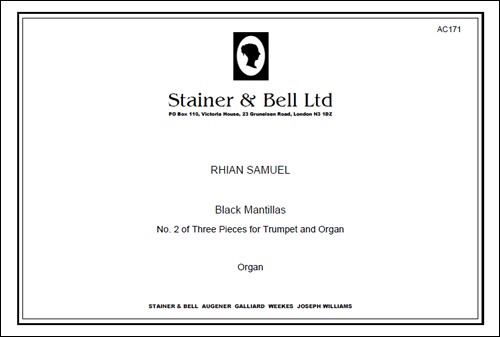 Samuel, Rhian - Black Mantillas (No 2 of Three Pieces for Trumpet & Organ)