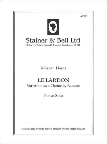Hayes, Morgan - Le Lardon (Variation on a Theme by Rameau)