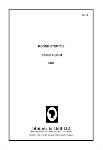 Steptoe, Roger - Clarinet Quintet. Score