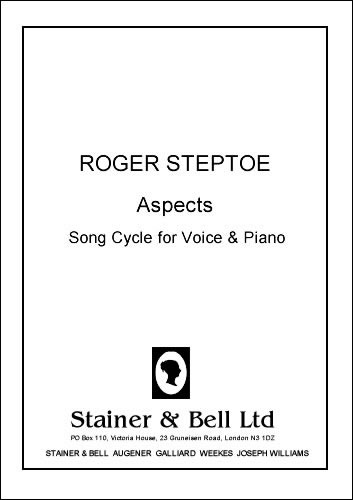 Steptoe, Roger - Aspects. Song Cycle for Voice and Piano