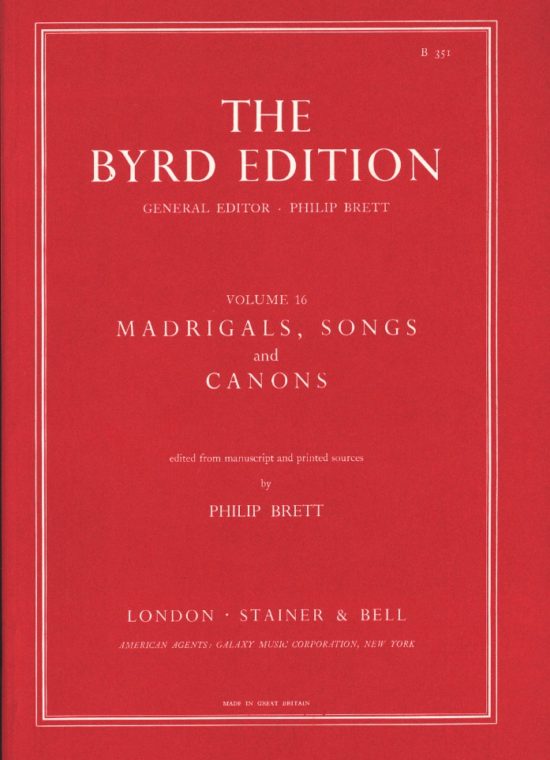 Byrd, William - Madrigals, Songs and Canons