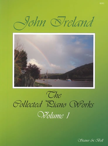 Ireland, John - The Collected Works for Piano: Book 1