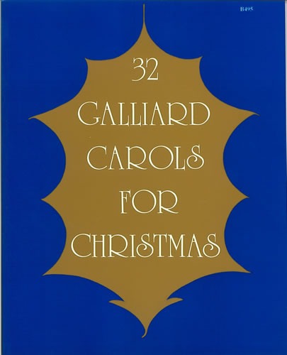 Braley, Percival & Boyce-Tillman (ed) - 32 Galliard Carols for Christmas