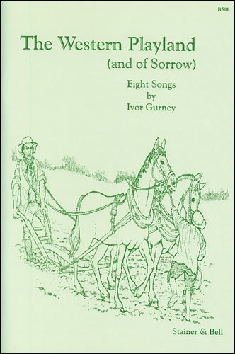 Gurney, Ivor - The Western Playland for Baritone Voice