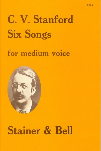 Stanford, Charles Villiers - Six Songs for Medium Voice