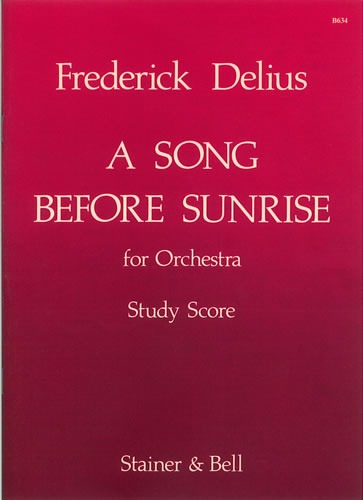 Delius, Frederick - Song Before Sunrise, A for Small Orchestra