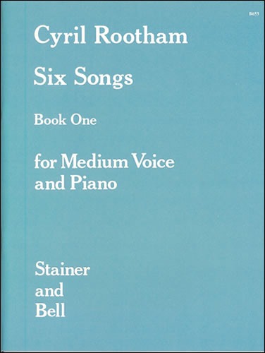 Rootham, Cyril Bradley - Songs, Book 1