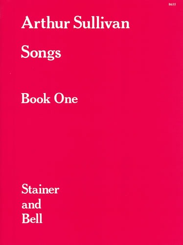 Sullivan, Arthur - Songs Book 1