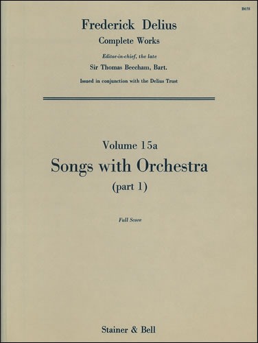 Delius, Frederick - Songs with Orchestra