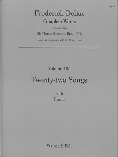 Delius, Frederick - Songs with Piano, 22
