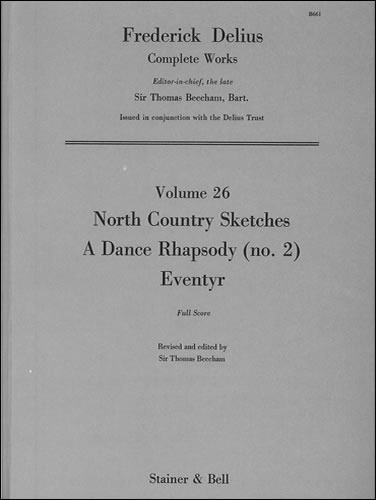 Delius, Frederick - North Country Sketches. Dance Rhapsody No. 2 and Eventyr