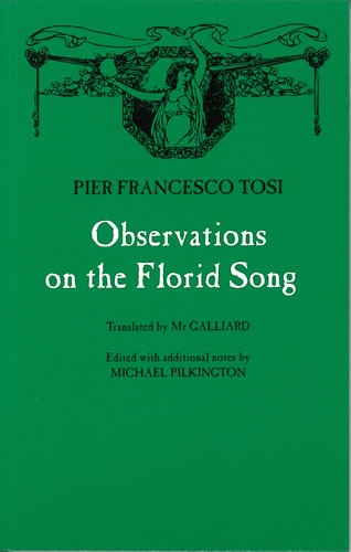 Tosi, Pier Francesco - Observations on the Florid Song. Paperback