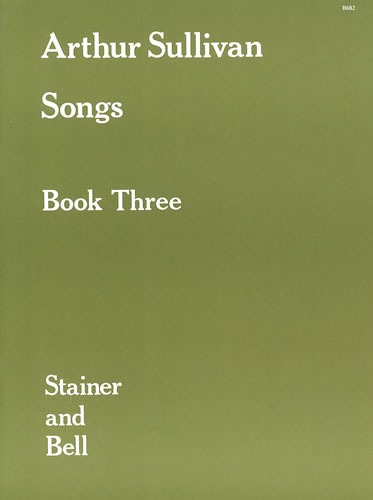 Sullivan, Arthur - Songs Book 3
