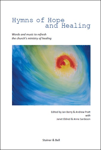 Pratt, Andrew Ed - Hymns of Hope and Healing