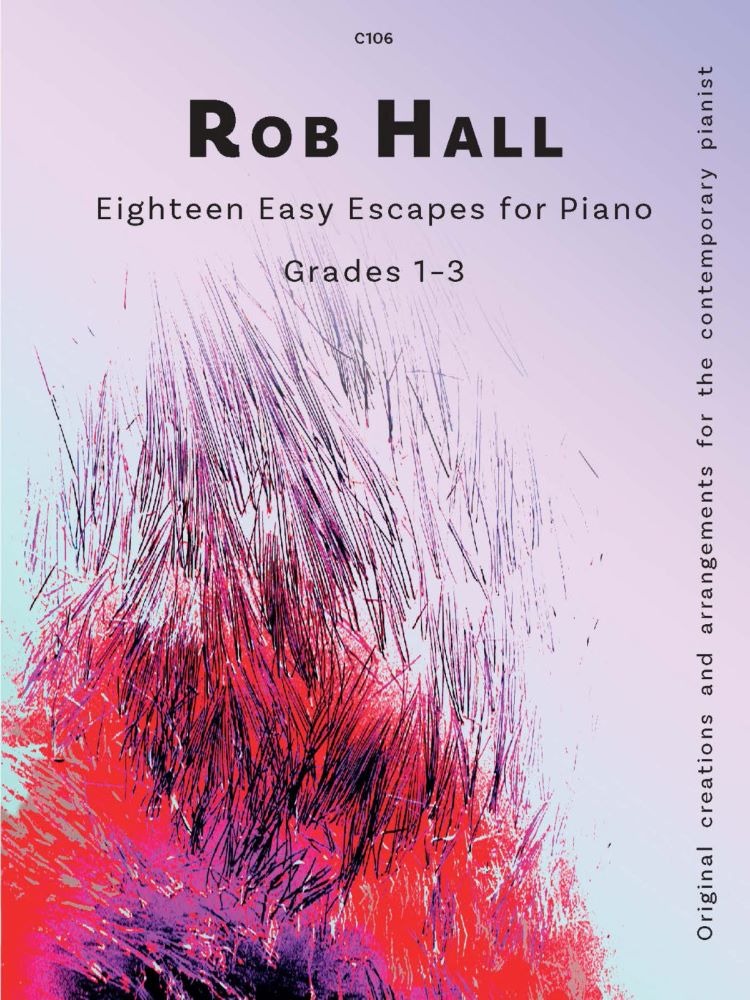 Hall, Rob - Eighteen Easy Escapes for Piano