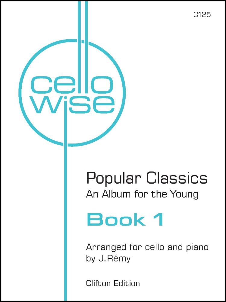 Rémy, J arr - Cellowise. Book 1