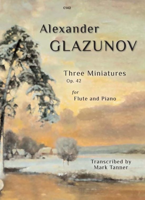 Glazunov, Alexander - Three Miniatures, Op. 42. Flute & Piano