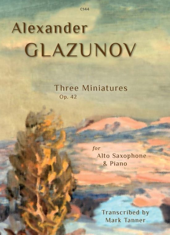 Glazunov, Alexander - Three Miniatures, Op. 42. Alto Sax & Piano