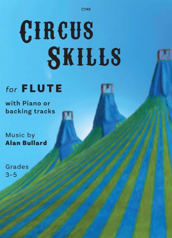 Bullard, Alan - Circus Skills for Flute & Piano